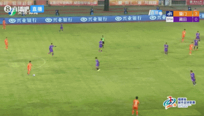 王鑫海闪击刘鑫岳世界波 厦门半场3-0碾压莆田